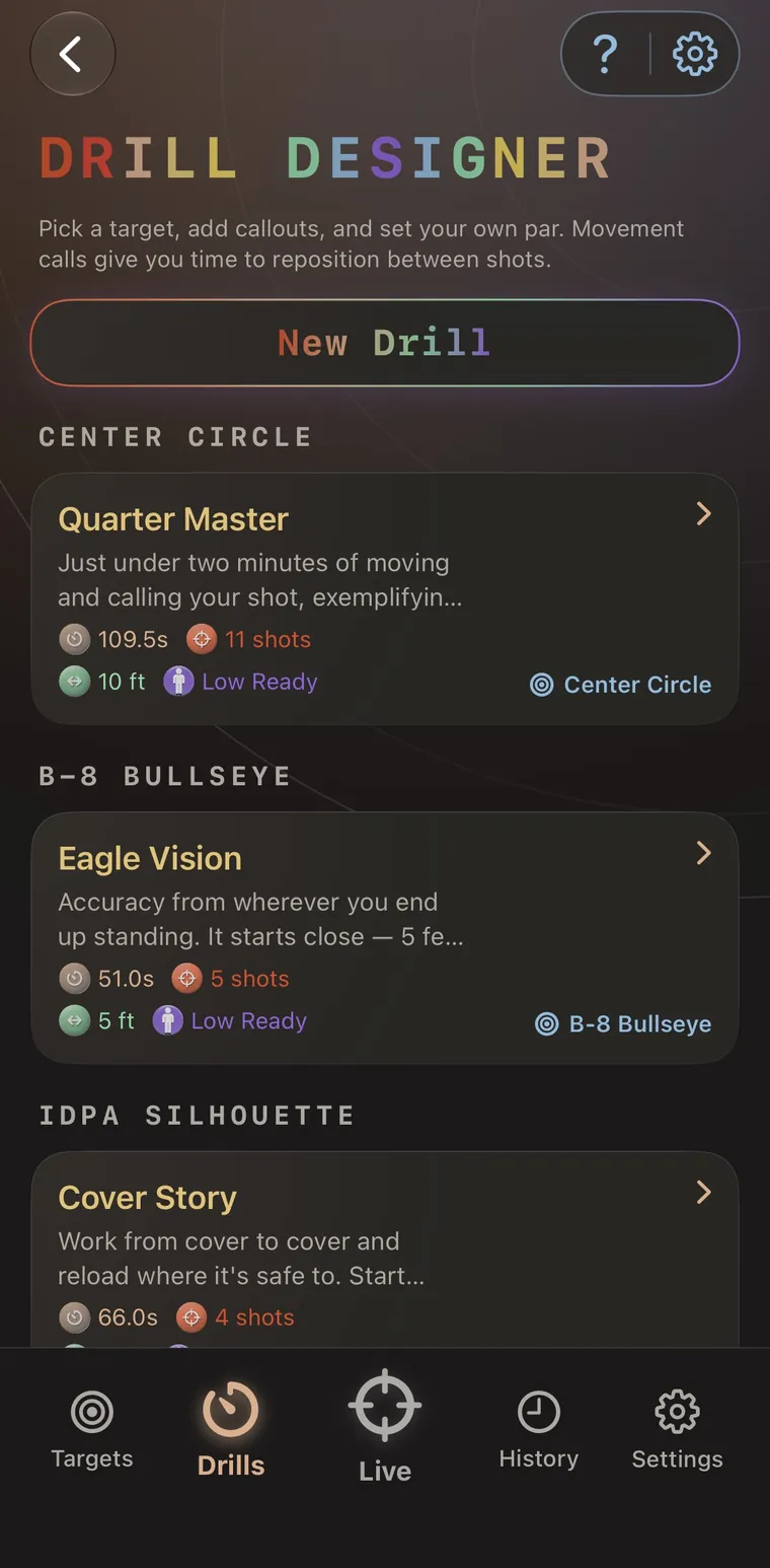 Drill Designer with a New Drill button above saved custom drills grouped by target, including Quarter Master, Eagle Vision and Cover Story